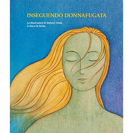 Inseguendo Donnafugata